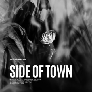 Side of Town lyrics | Boomplay Music