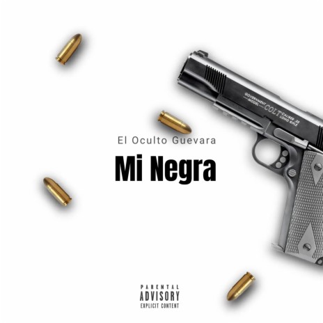 Mi Negra ft. El oculto Guevara | Boomplay Music