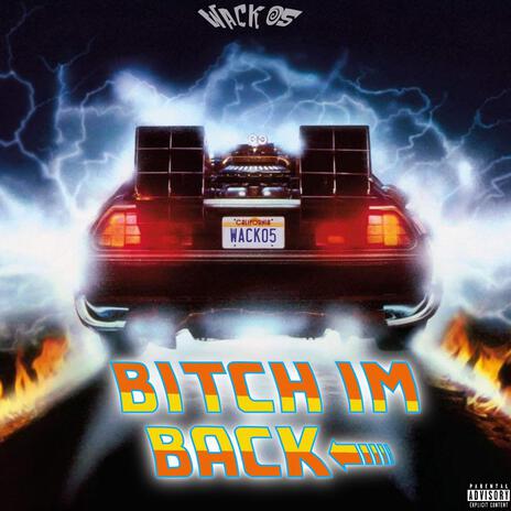 Bitch I'm Back | Boomplay Music