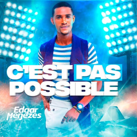 C´est Pas Possible | Boomplay Music