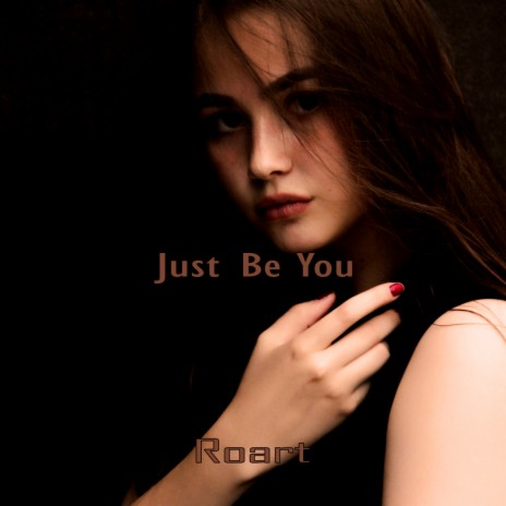 Just Be You (Radio Edit)