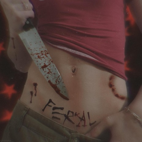 Feral | Boomplay Music