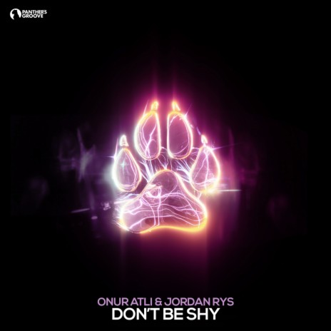 Don't Be Shy ft. Jordan Rys | Boomplay Music