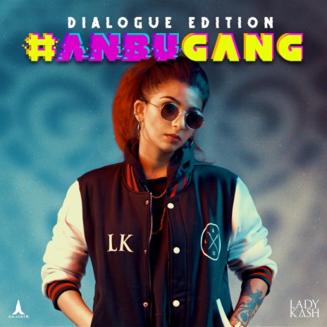Anbu Gang (Dialogue Edition) | Boomplay Music
