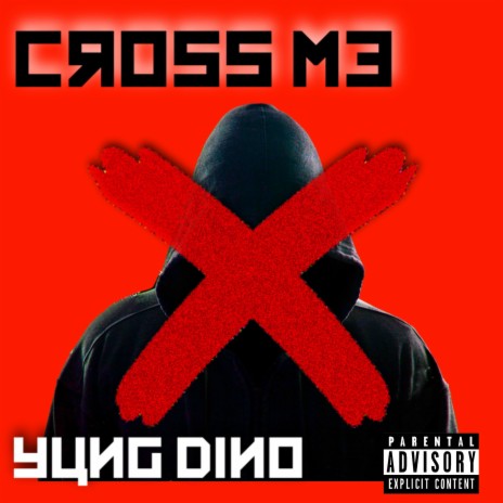 Cross Me | Boomplay Music