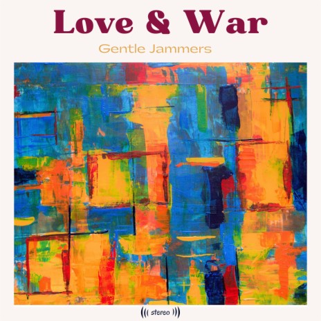 Love & War | Boomplay Music