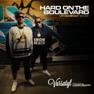 Hard On The Boulevard (Vitamin D Remix)