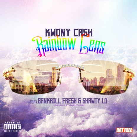 Rainbow Lens ft. Bankroll Fresh & Shawty Lo | Boomplay Music