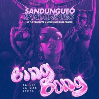 Bing Bong Sandungueo