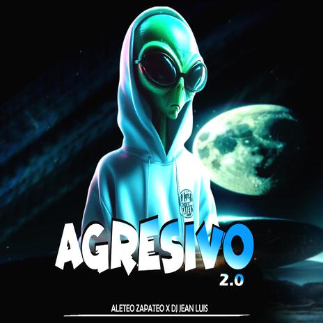 Agresivo 2.0 (Aleteo Zapateo) | Boomplay Music