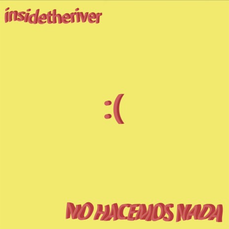 No hacemos nada | Boomplay Music