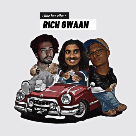 RICH GWAAN. ft. Egmoolah, Reckmond & I like her vibe