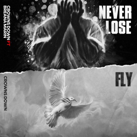 Never Lose / Fly ft. Breana Marin | Boomplay Music