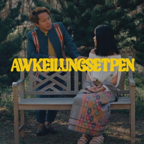 Aw Keilungset Pen ft. Thang Bawi | Boomplay Music