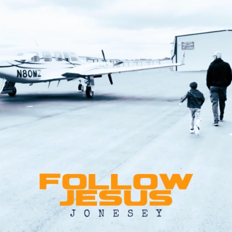 Follow Jesus (Leo's Song) | Boomplay Music