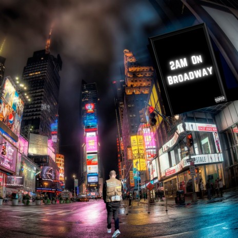 2AM on Broadway | Boomplay Music