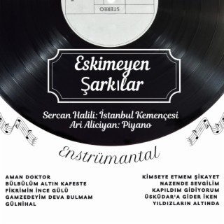 Eskimeyen Şarkılar