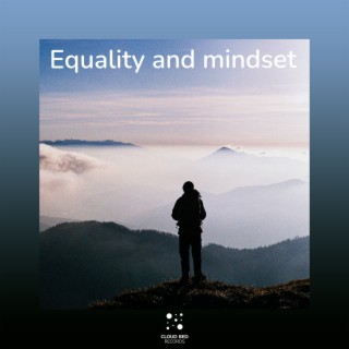 Equality and mindset