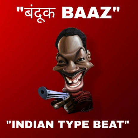 Indian Type Beat (Bandook Baaz) | Boomplay Music