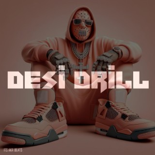 Desi Drill