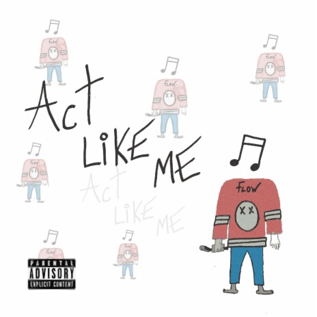 Act Like Me | Boomplay Music