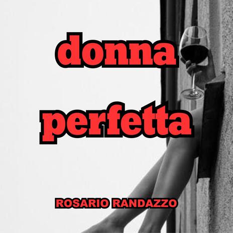 donna perfetta | Boomplay Music