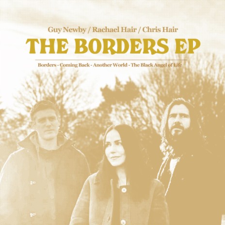 Borders ft. Guy Newby & Rachael Hair