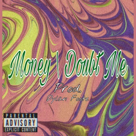 Money / Doubt Me | Boomplay Music