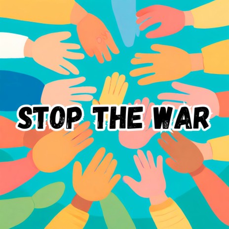 Stop the War | Boomplay Music