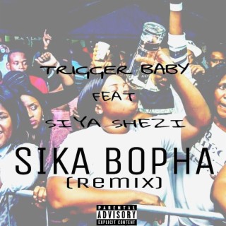 Sika Bopha (Remix)
