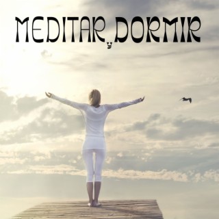 Meditar y Dormir: Música de Relajación Profunda para Sueño Lucido, Canciones para Paz Interior Ahora con Sonidos Naturales