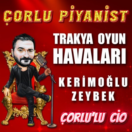 Kerimoğlu Zeybek | Boomplay Music