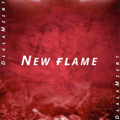 New Flame