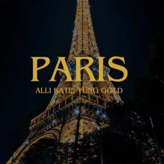 Paris ft. Yung Gold lyrics | Boomplay Music