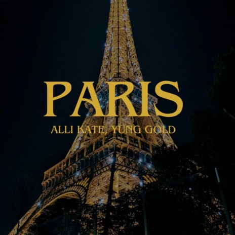 Paris ft. Yung Gold | Boomplay Music