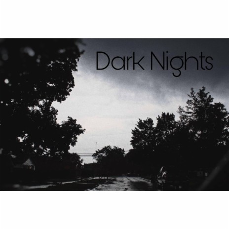 Dark nights ft. MookDaDon | Boomplay Music