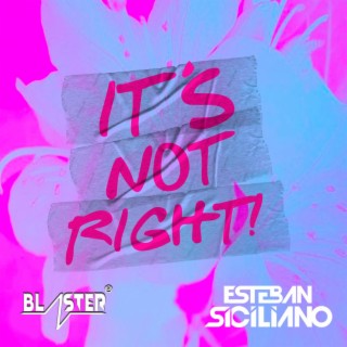 It`s Not Right (After Mix)
