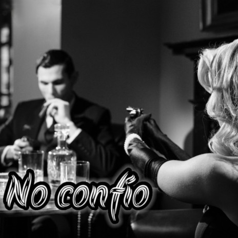 No Confío | Boomplay Music