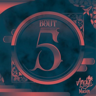 Bout 5 lyrics | Boomplay Music