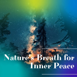 Nature's Breath for Inner Peace