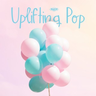 Uplifting Pop