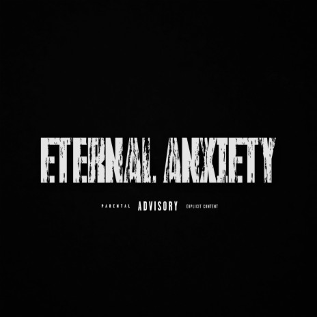Eternal Anxiety ft. Mxd | Boomplay Music