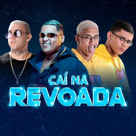 Caí na Revoada ft. Mc Ryan SP, DJ Emerson 7k & Aleeh Neiff | Boomplay Music