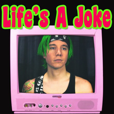 Life's a Joke | Boomplay Music