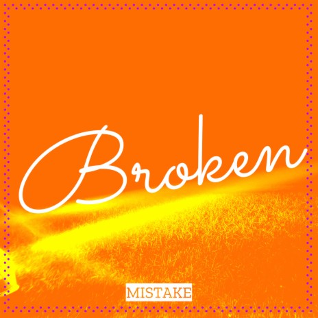 Broken | Boomplay Music