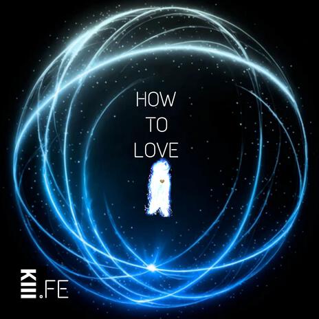 How To Love fe | Boomplay Music