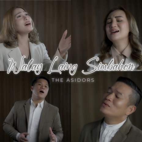 Walay Laing Simbahon | Boomplay Music