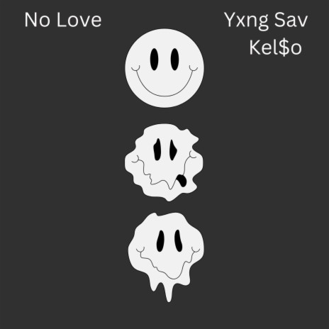 No Love ft. Kel$o | Boomplay Music