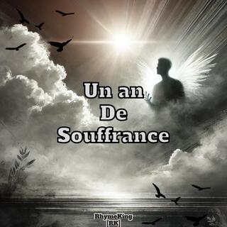 Un An De Souffrance