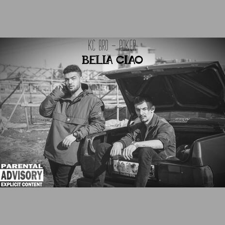 Bella Ciao ft. Poker | Boomplay Music